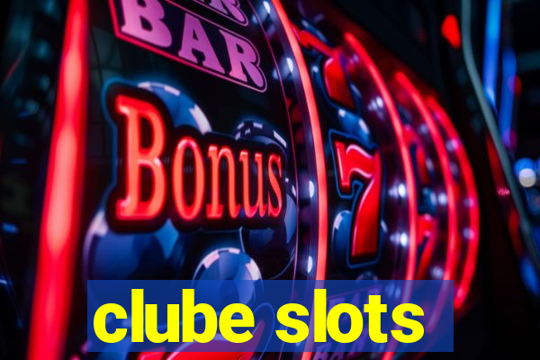 clube slots